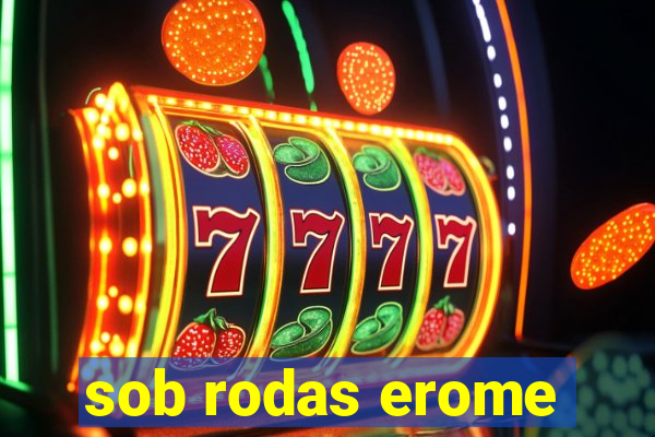 sob rodas erome