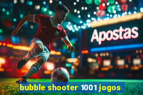 bubble shooter 1001 jogos