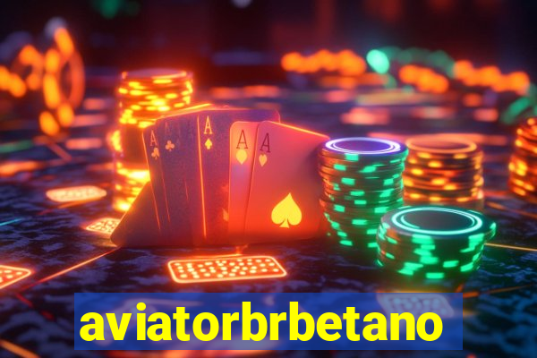 aviatorbrbetano