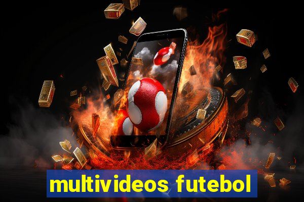 multivideos futebol