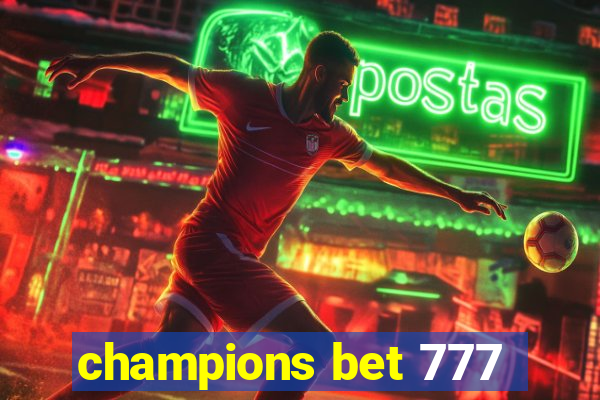 champions bet 777