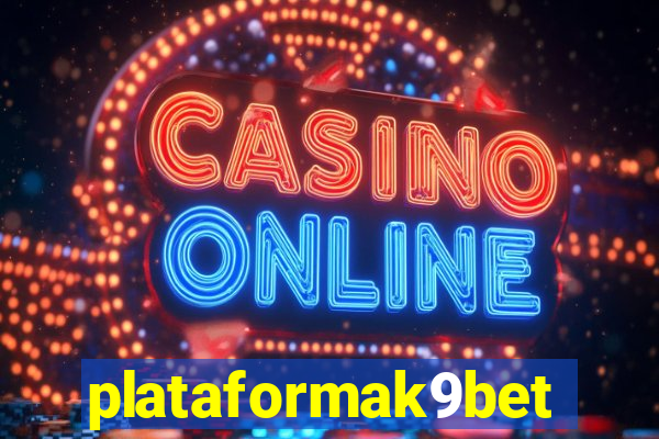 plataformak9bet