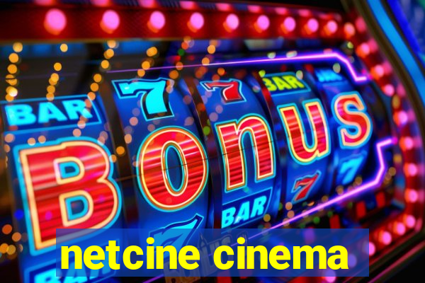 netcine cinema