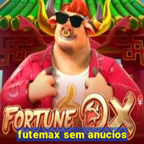 futemax sem anucios