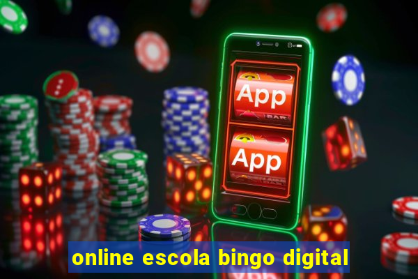 online escola bingo digital