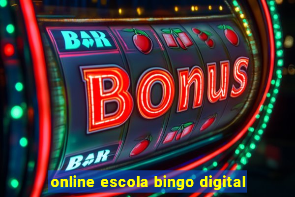 online escola bingo digital