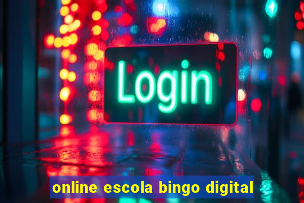 online escola bingo digital