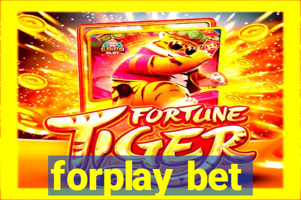 forplay bet