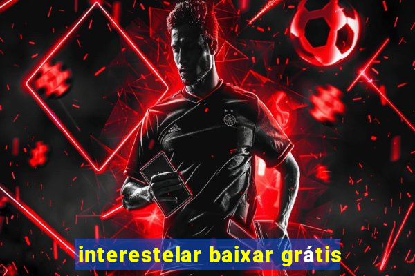 interestelar baixar grátis