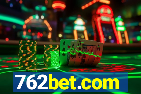 762bet.com